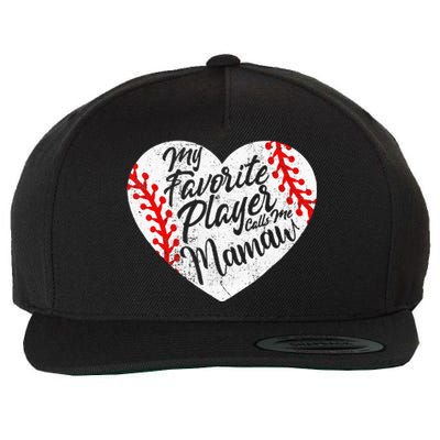 My Favorite Baseball Player Calls Me Mamaw Heart Family Wool Snapback Cap