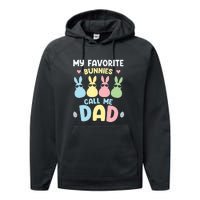 My Favorite Bunnies Call Me Daddy Easter Peeps Father's Day Easter Day Performance Fleece Hoodie