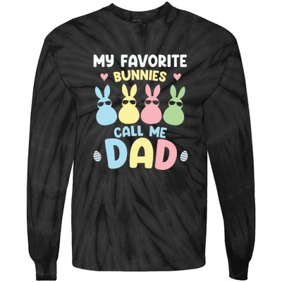 My Favorite Bunnies Call Me Daddy Easter Peeps Father's Day Easter Day Tie-Dye Long Sleeve Shirt