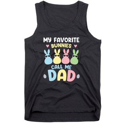 My Favorite Bunnies Call Me Daddy Easter Peeps Father's Day Easter Day Tank Top