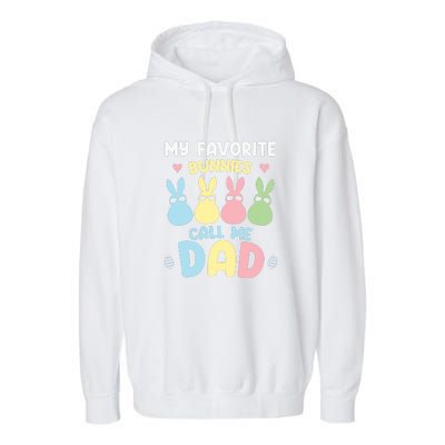 My Favorite Bunnies Call Me Daddy Easter Peeps Father's Day Easter Day Garment-Dyed Fleece Hoodie