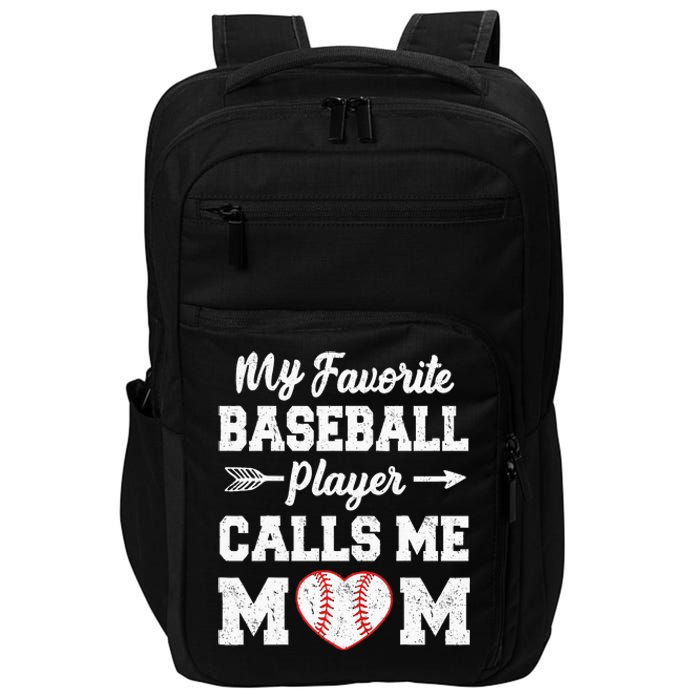 My Favorite Baseball Player Calls Me Mom Mothers Day Impact Tech Backpack