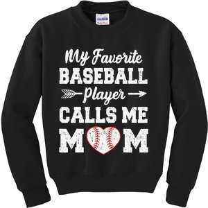 My Favorite Baseball Player Calls Me Mom Mothers Day Kids Sweatshirt