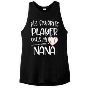 My Favorite Baseball Player Calls Me Nana Heart Ball Ladies PosiCharge Tri-Blend Wicking Tank