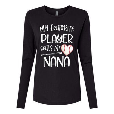 My Favorite Baseball Player Calls Me Nana Heart Ball Womens Cotton Relaxed Long Sleeve T-Shirt