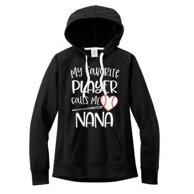 My Favorite Baseball Player Calls Me Nana Heart Ball Women's Fleece Hoodie