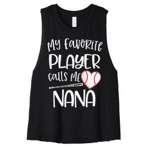 My Favorite Baseball Player Calls Me Nana Heart Ball Women's Racerback Cropped Tank