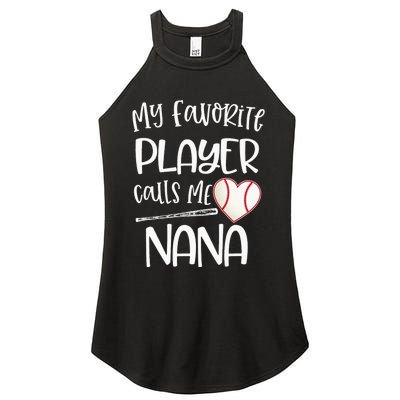 My Favorite Baseball Player Calls Me Nana Heart Ball Women's Perfect Tri Rocker Tank