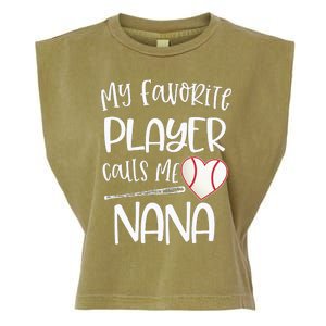 My Favorite Baseball Player Calls Me Nana Heart Ball Garment-Dyed Women's Muscle Tee