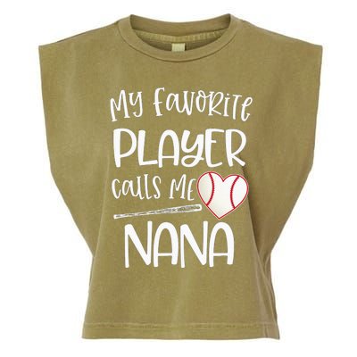 My Favorite Baseball Player Calls Me Nana Heart Ball Garment-Dyed Women's Muscle Tee