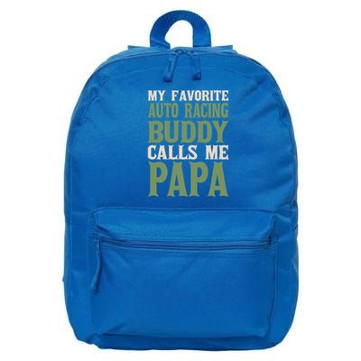 My Favorite Buddy Car Racing Papa Auto Racing Dad Hobby Gift 16 in Basic Backpack