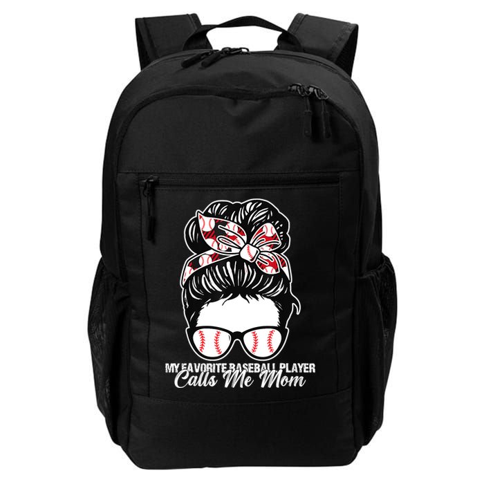 My Favorite Baseball Player Calls Me Mom Messy Bun Mothers Backpack