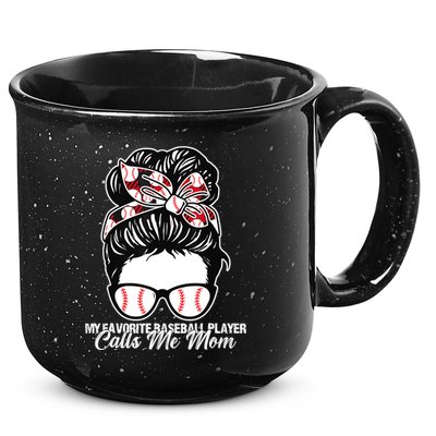 My Favorite Baseball Player Calls Me Mom Messy Bun Mothers 15oz Campfire Ceramic Mug