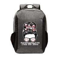 My Favorite Baseball Player Calls Me Mom Messy Bun Mothers Vector Backpack