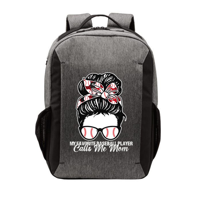 My Favorite Baseball Player Calls Me Mom Messy Bun Mothers Vector Backpack