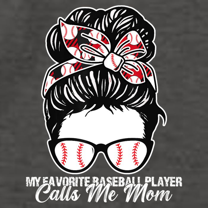 My Favorite Baseball Player Calls Me Mom Messy Bun Mothers Vector Backpack