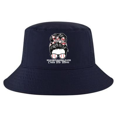My Favorite Baseball Player Calls Me Mom Messy Bun Mothers Cool Comfort Performance Bucket Hat