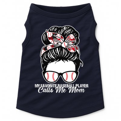 My Favorite Baseball Player Calls Me Mom Messy Bun Mothers Doggie Tank