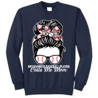 My Favorite Baseball Player Calls Me Mom Messy Bun Mothers Sweatshirt
