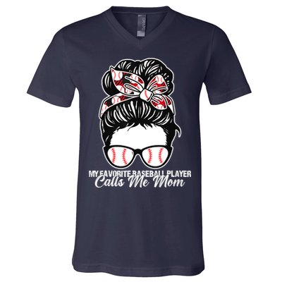 My Favorite Baseball Player Calls Me Mom Messy Bun Mothers V-Neck T-Shirt