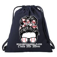 My Favorite Baseball Player Calls Me Mom Messy Bun Mothers Drawstring Bag