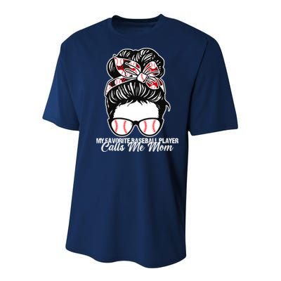 My Favorite Baseball Player Calls Me Mom Messy Bun Mothers Youth Performance Sprint T-Shirt
