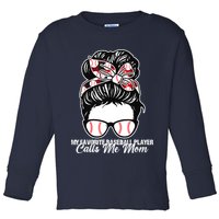 My Favorite Baseball Player Calls Me Mom Messy Bun Mothers Toddler Long Sleeve Shirt