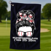 My Favorite Baseball Player Calls Me Mom Messy Bun Mothers Golf Towel