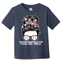 My Favorite Baseball Player Calls Me Mom Messy Bun Mothers Toddler T-Shirt