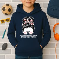 My Favorite Baseball Player Calls Me Mom Messy Bun Mothers Kids Hoodie