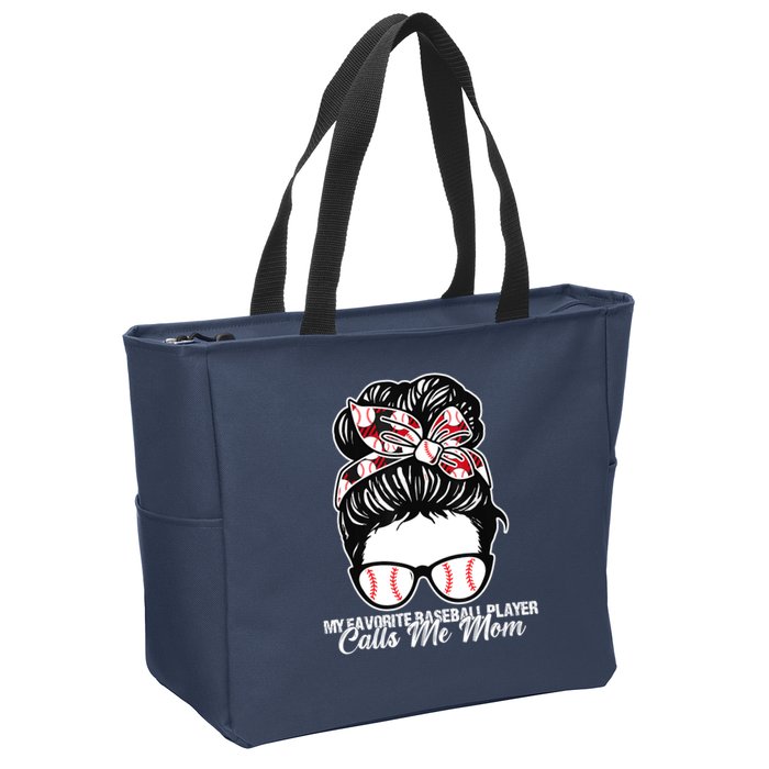 My Favorite Baseball Player Calls Me Mom Messy Bun Mothers Zip Tote Bag
