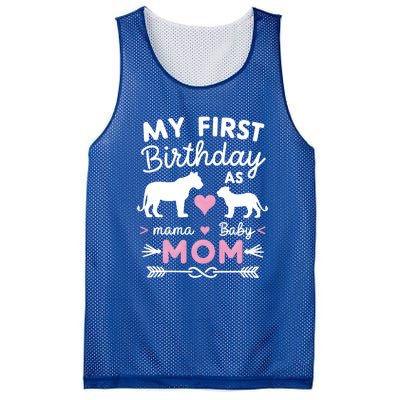 My First Birthday As Mom Lioness And Cub Love Gift Mesh Reversible Basketball Jersey Tank