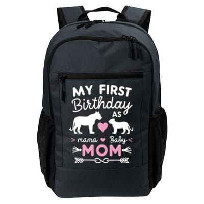 My First Birthday As Mom Lioness And Cub Love Gift Daily Commute Backpack