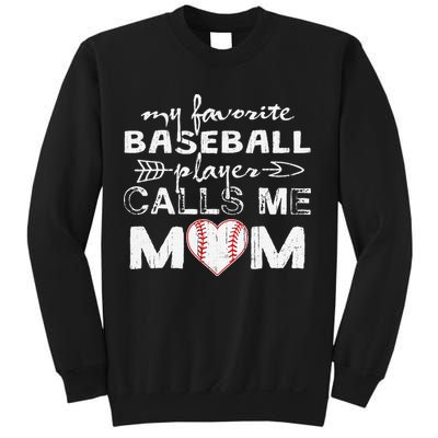 My Favorite Baseball Player Calls Me Mom, Mother's Day Sweatshirt