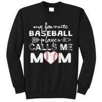 My Favorite Baseball Player Calls Me Mom, Mother's Day Sweatshirt