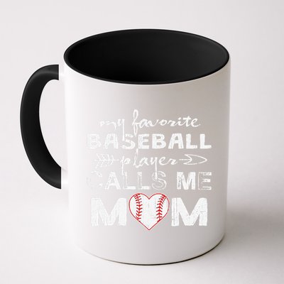 My Favorite Baseball Player Calls Me Mom, Mother's Day Mug