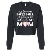 My Favorite Baseball Player Calls Me Mom, Mother's Day Cropped Pullover Crew