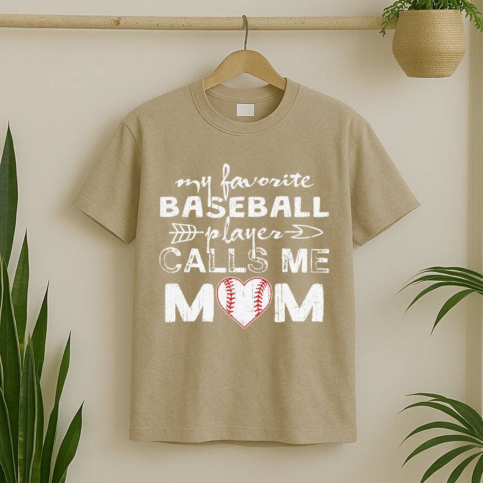 My Favorite Baseball Player Calls Me Mom, Mother's Day T-Shirt