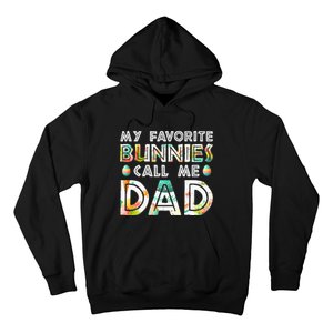 My Favorite Bunnies Call Me Dad Cute Family Hoodie