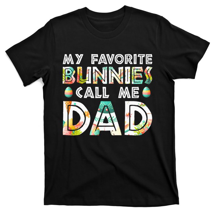 My Favorite Bunnies Call Me Dad Cute Family T-Shirt