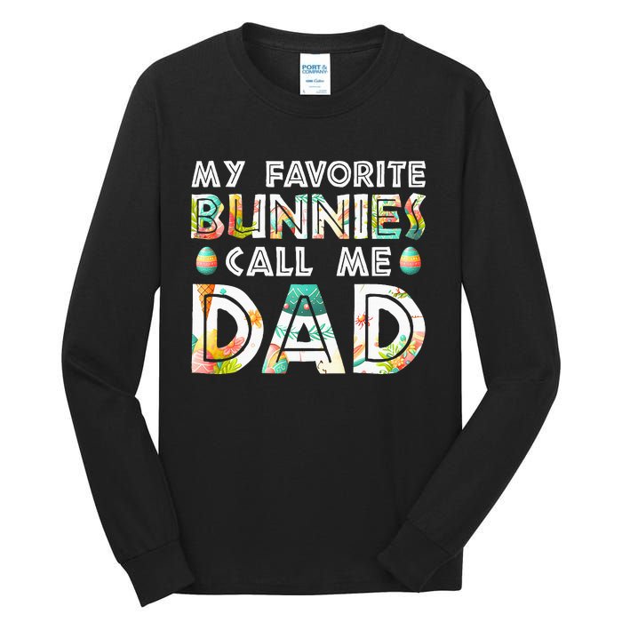 My Favorite Bunnies Call Me Dad Cute Family Tall Long Sleeve T-Shirt