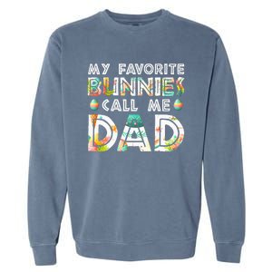 My Favorite Bunnies Call Me Dad Cute Family Garment-Dyed Sweatshirt