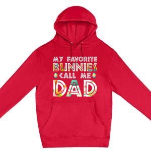 My Favorite Bunnies Call Me Dad Cute Family Premium Pullover Hoodie