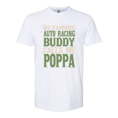 My Favorite Buddy Car Racing Poppa Auto Racing Dad Hobby Gift Softstyle® CVC T-Shirt