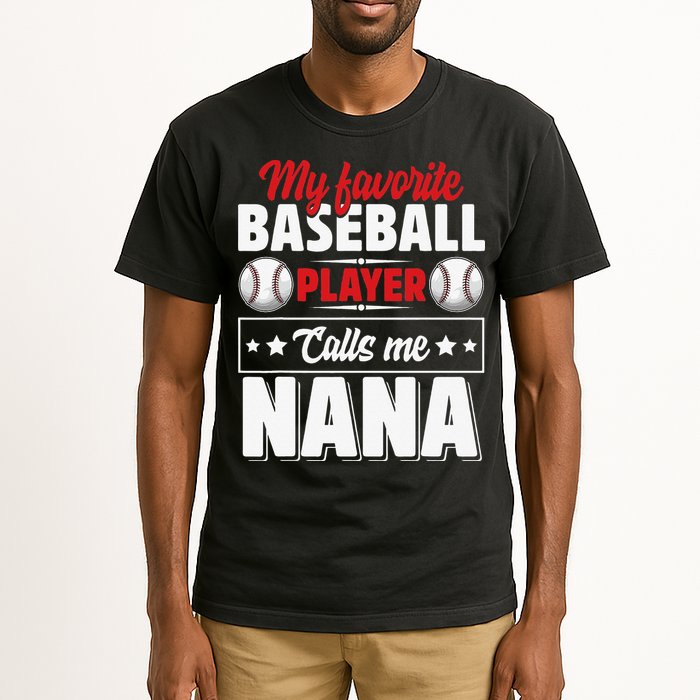 My Favorite Baseball Player Calls Me Nana Mother's Day Tall T-Shirt