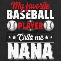 My Favorite Baseball Player Calls Me Nana Mother's Day 11oz C Handle Ceramic Mug