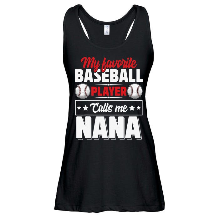 My Favorite Baseball Player Calls Me Nana Mother's Day Ladies Essential Flowy Tank