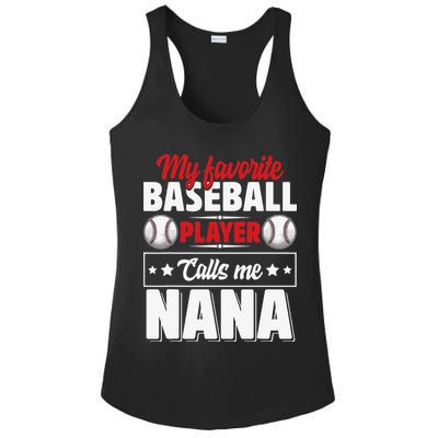 My Favorite Baseball Player Calls Me Nana Mother's Day Ladies PosiCharge Competitor Racerback Tank