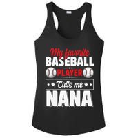 My Favorite Baseball Player Calls Me Nana Mother's Day Ladies PosiCharge Competitor Racerback Tank