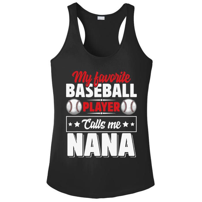 My Favorite Baseball Player Calls Me Nana Mother's Day Ladies PosiCharge Competitor Racerback Tank